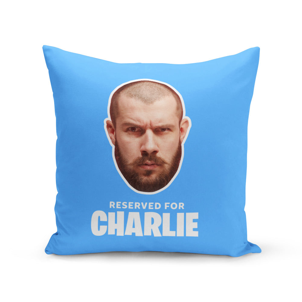 Personalised Reserved For (Name) Cushion