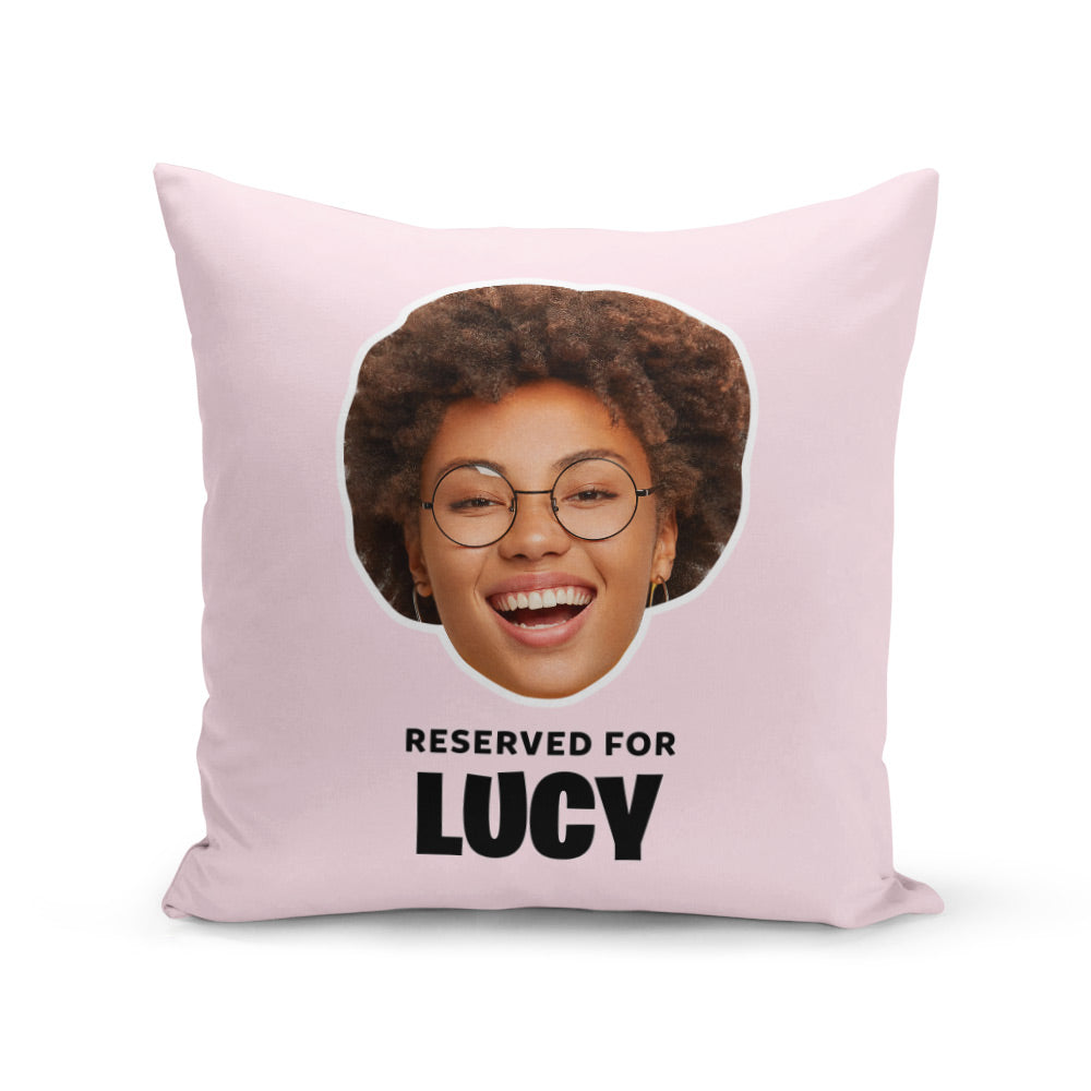 Personalised Reserved For (Name) Cushion