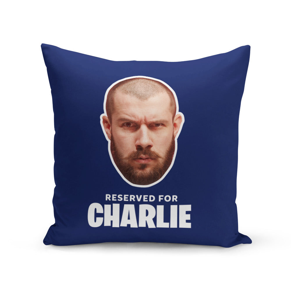 Personalised Reserved For (Name) Cushion