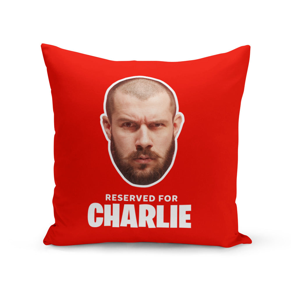 Personalised Reserved For (Name) Cushion