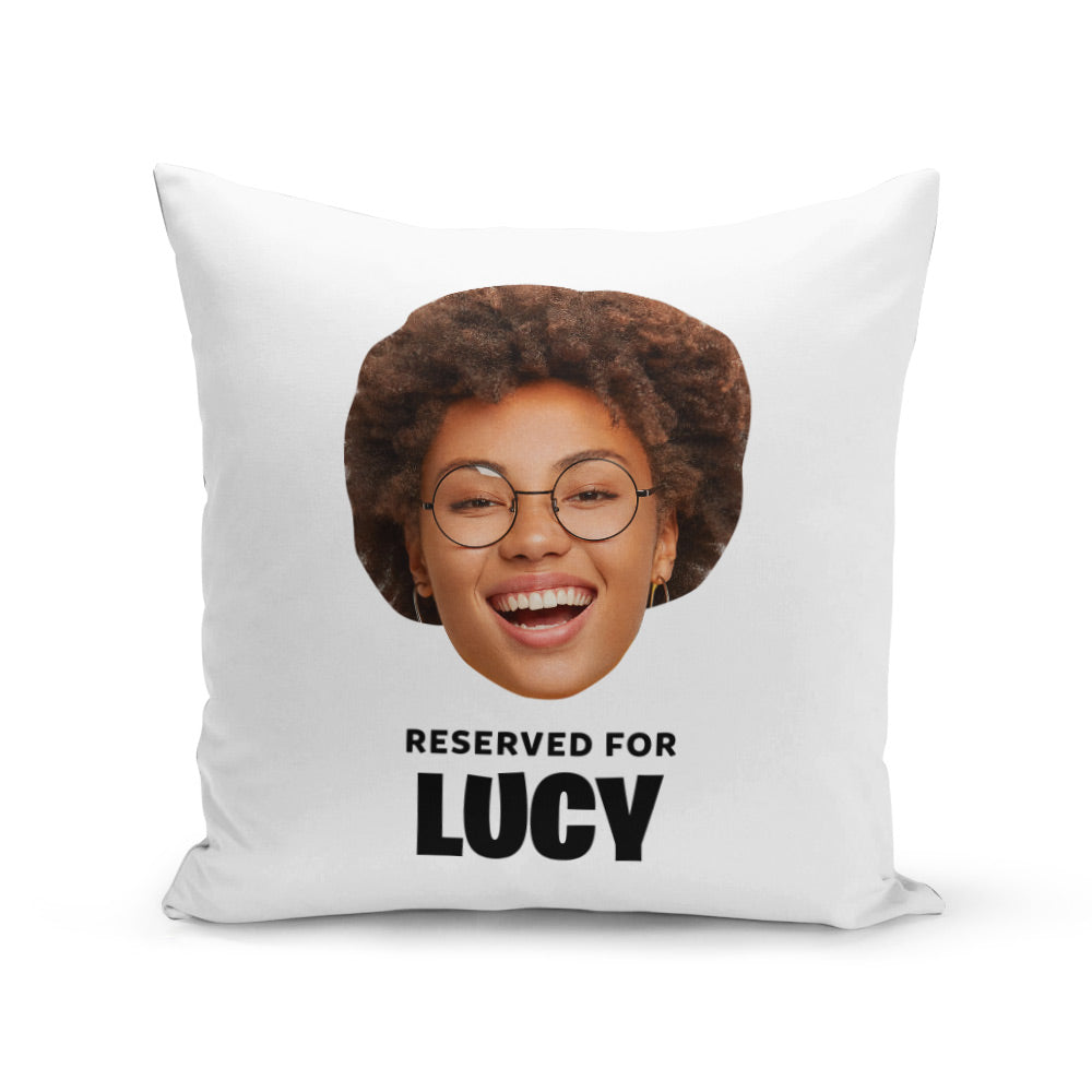Personalised Reserved For (Name) Cushion