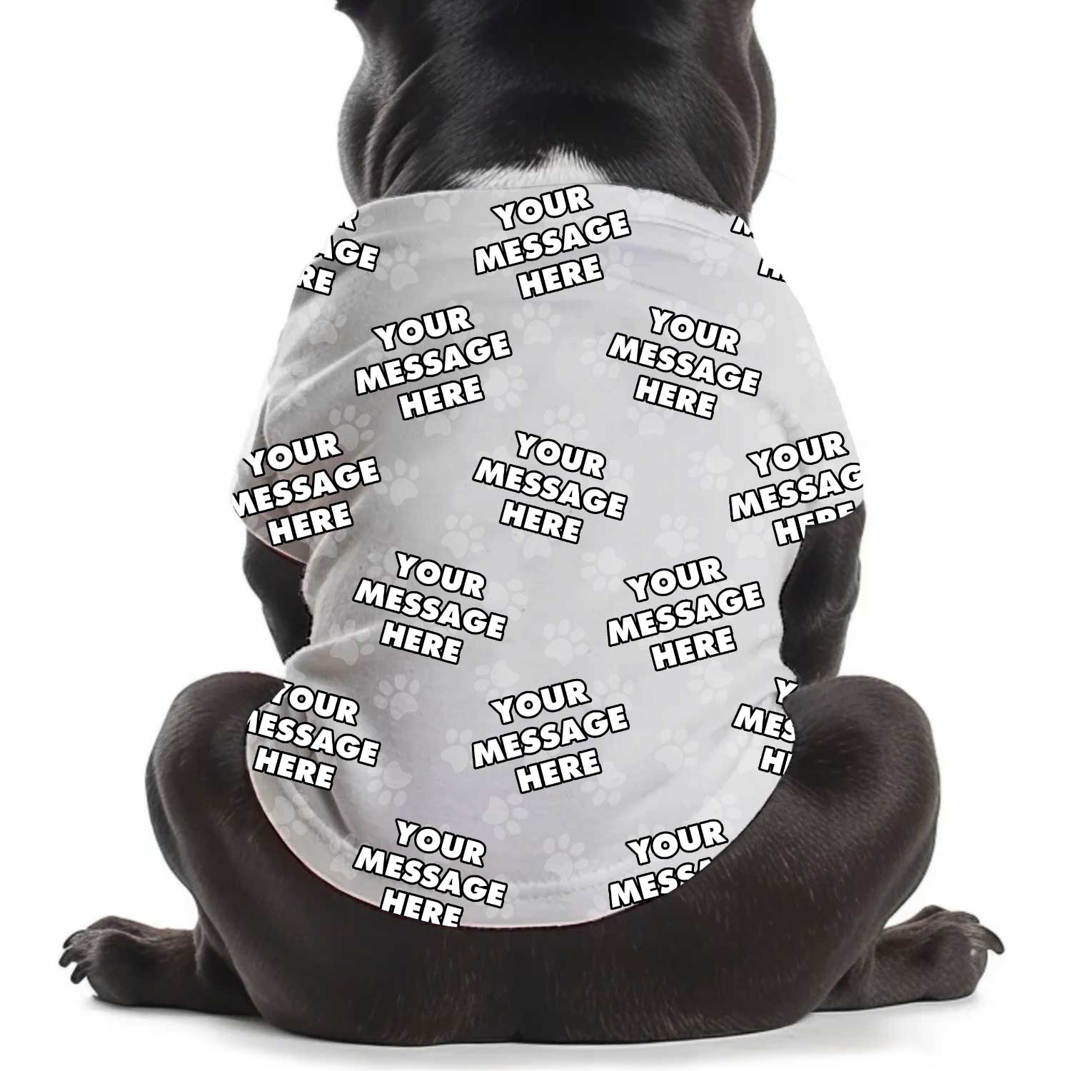 Your Message Personalised Dog T Shirt