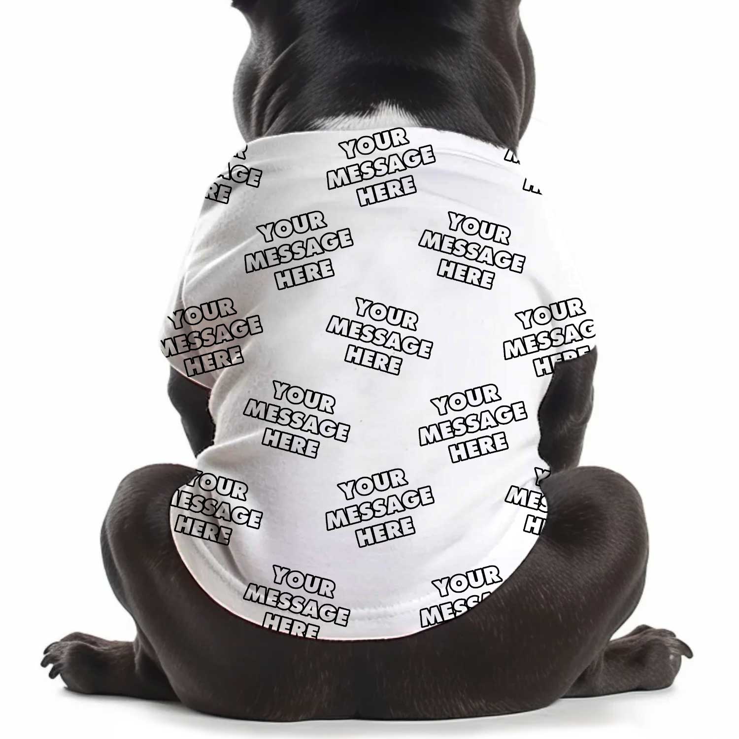 Your Message Personalised Dog T Shirt