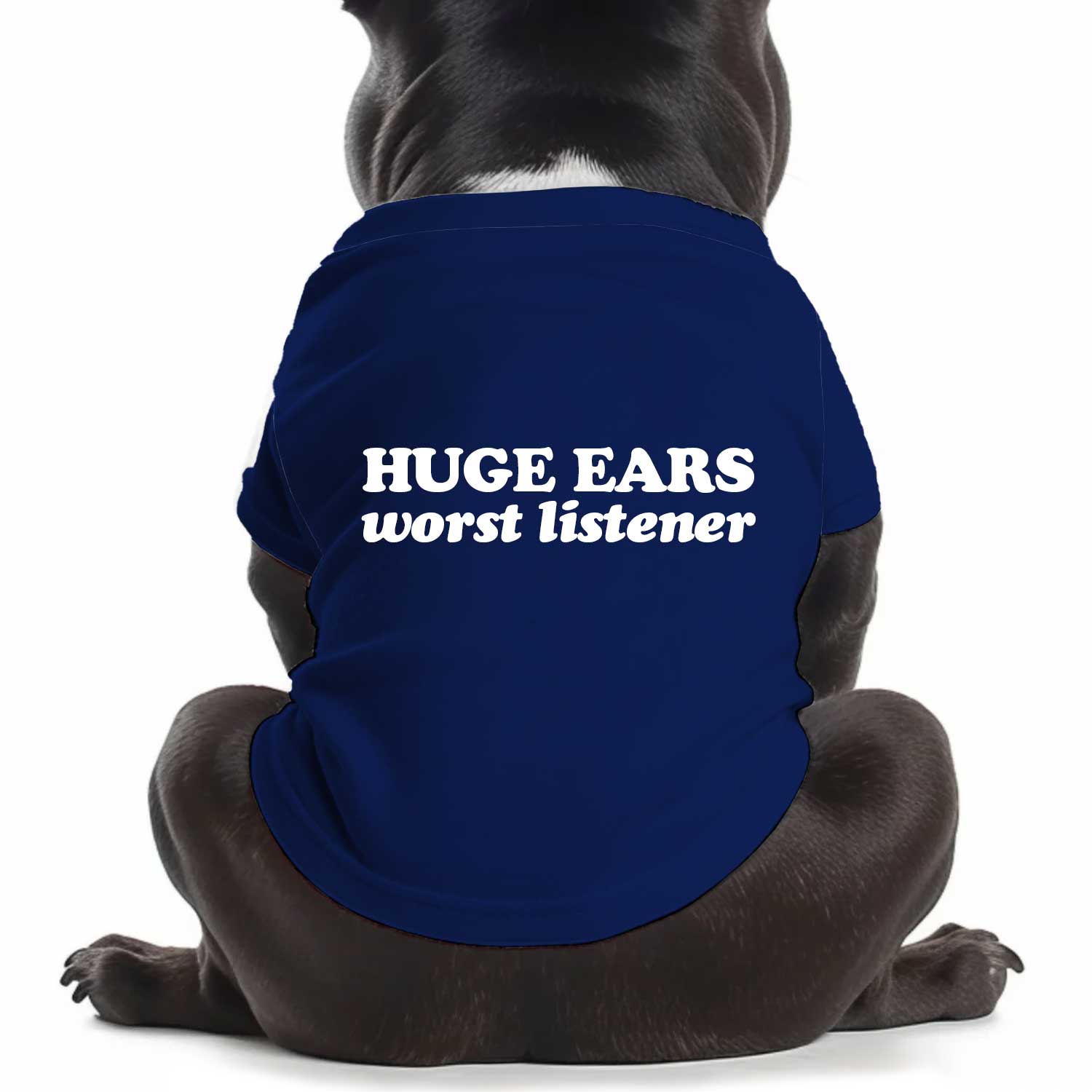 Huge Ears Worst Listener Dog T Shirt
