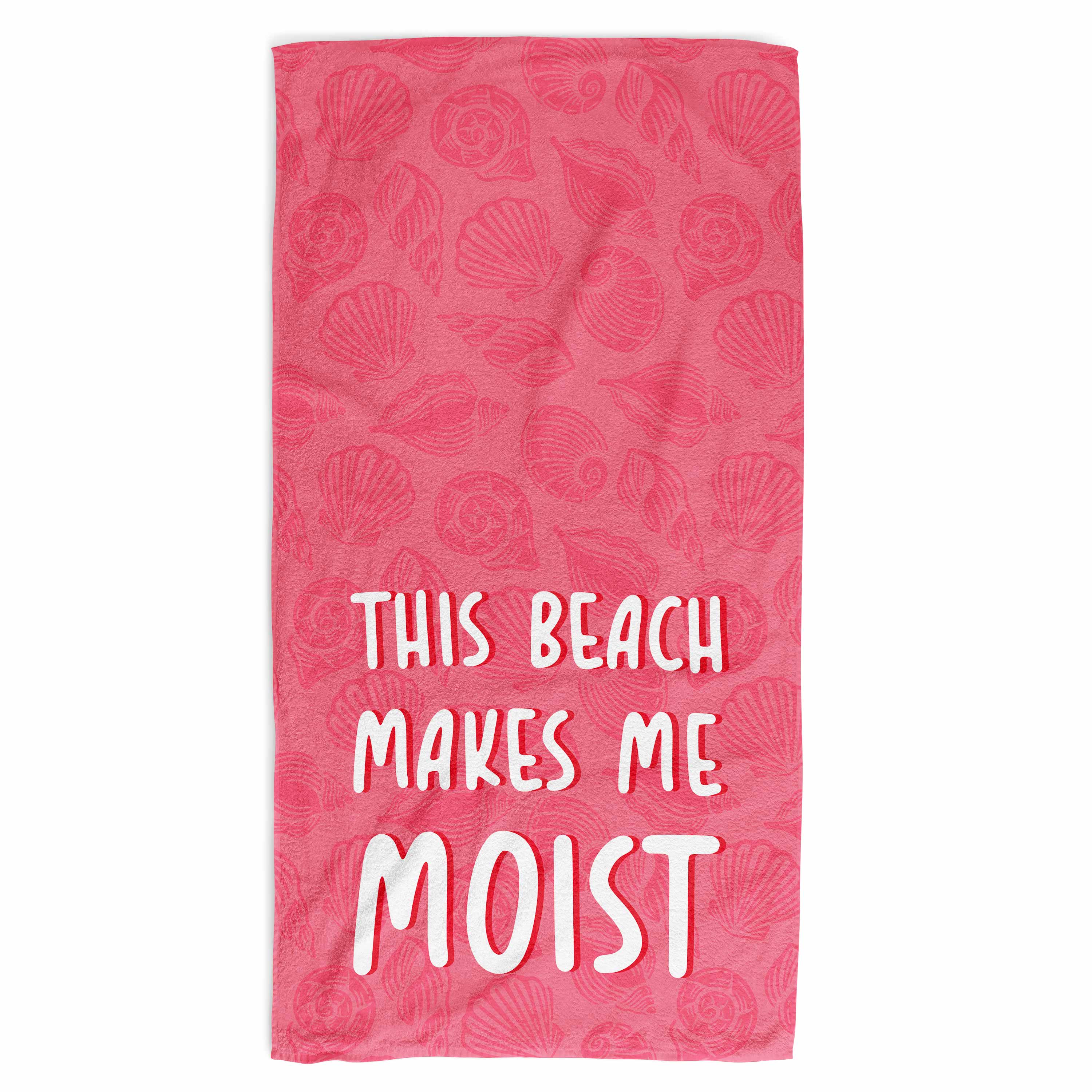 This Beach Makes Me Moist Beach Towel