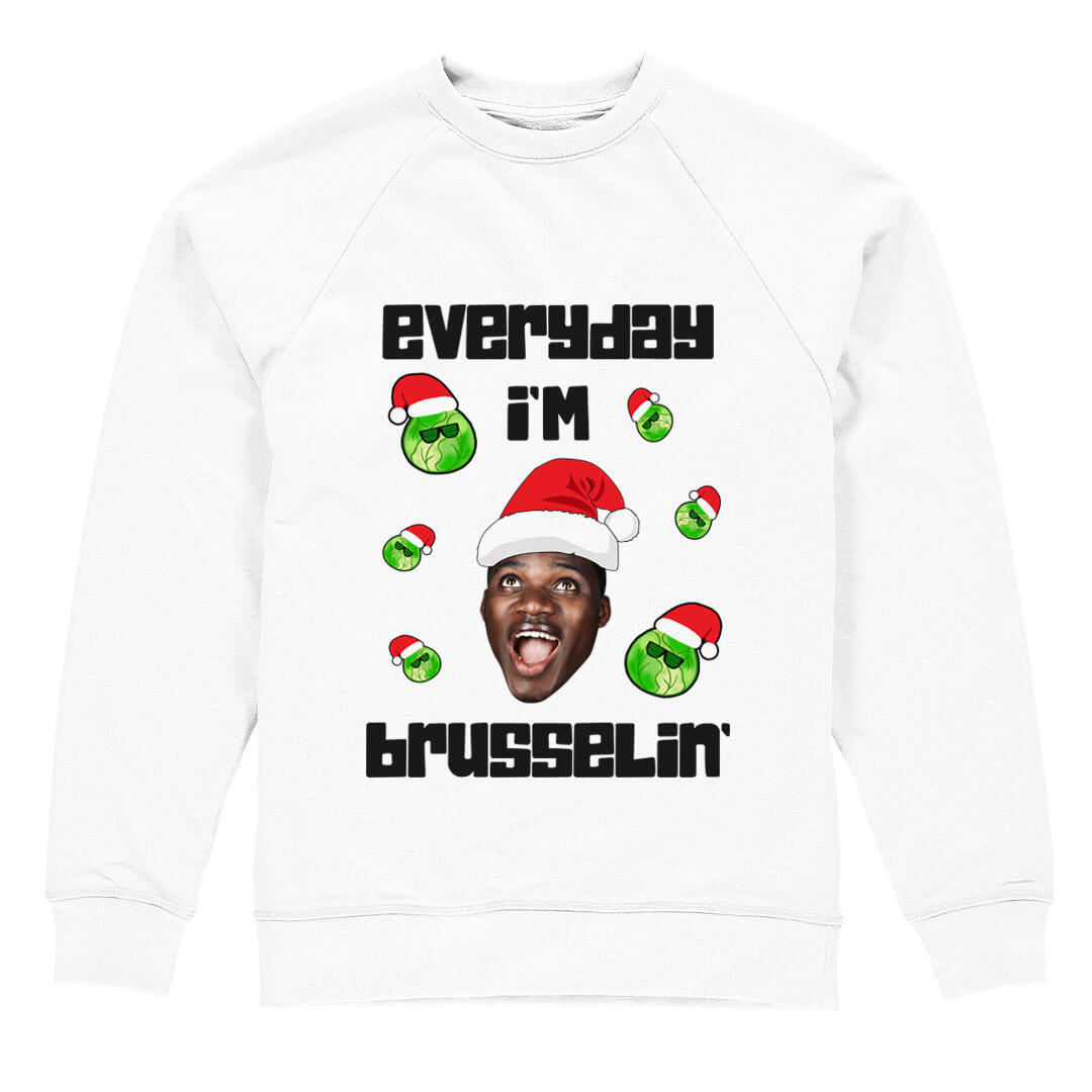 Everyday I'm Brusselin' Christmas Jumper